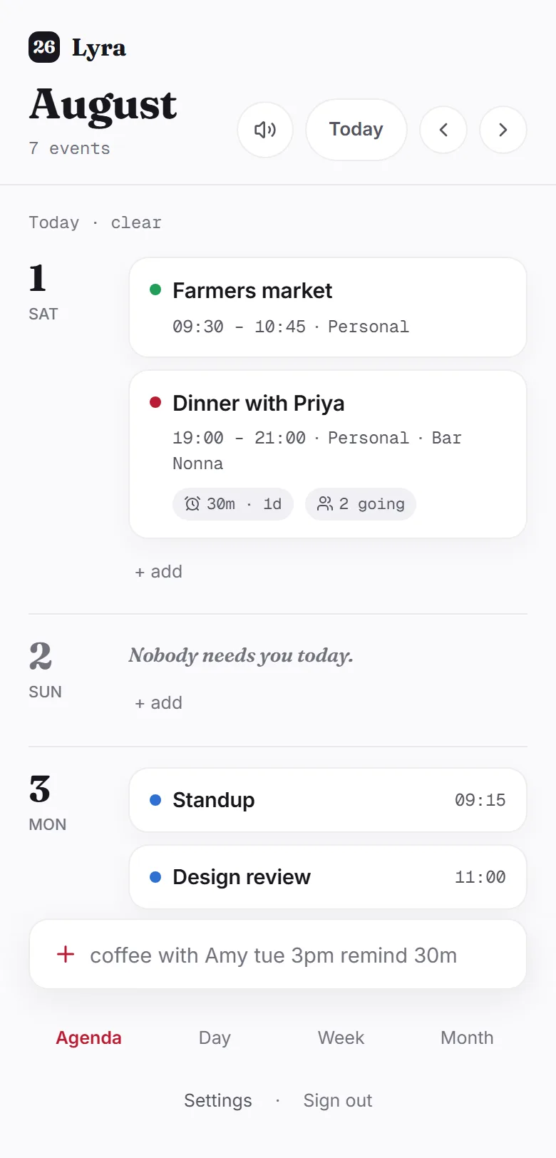 Lyra's agenda on a phone: a list of days, each with its date in the left gutter; days with events show a card, and the empty day shows a single italic line reading Nothing. Enjoy it.